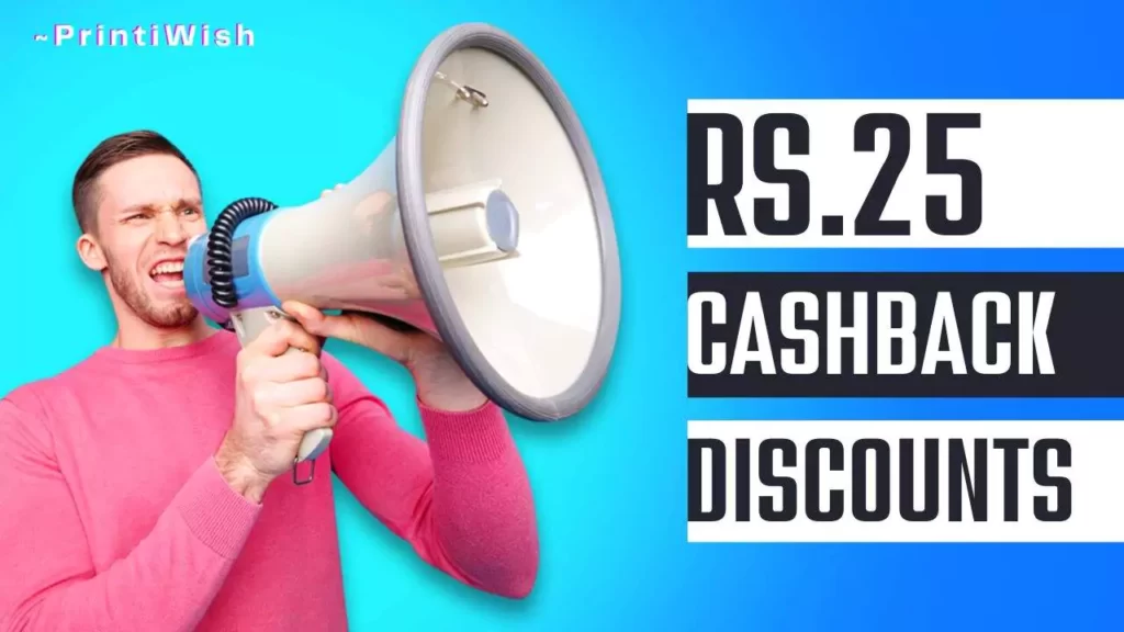 Get a discount of Rs.25 on your order
